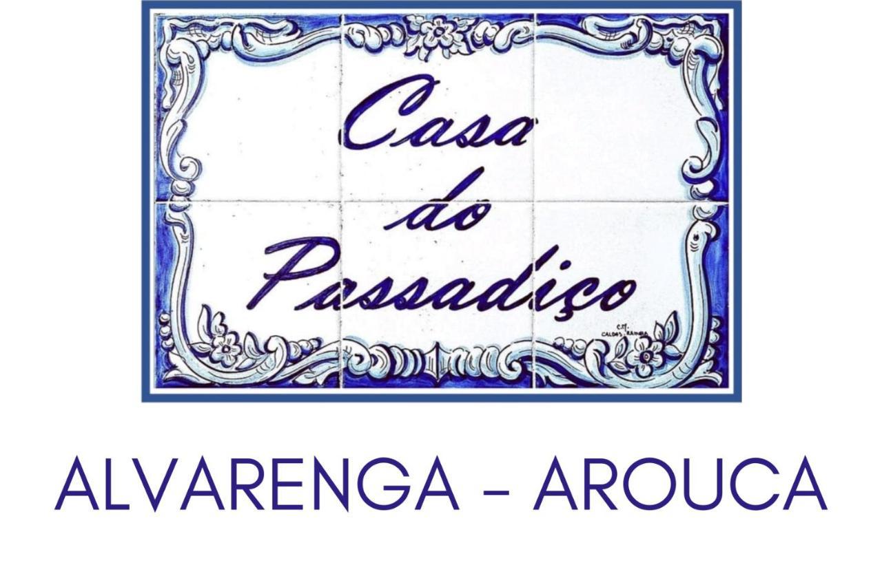 Casa Do Passadico - Alvarenga Bagian luar foto
